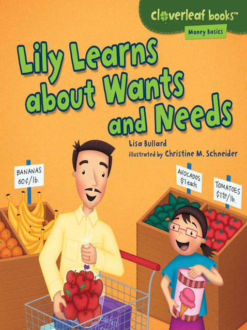 Title details for Lily Learns about Wants and Needs by Lisa Bullard - Available